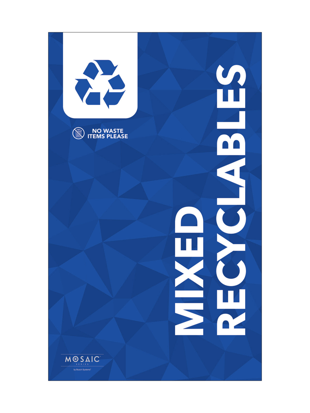 MOSAIC - Body Sign - Mixed Recyclables (Wide)